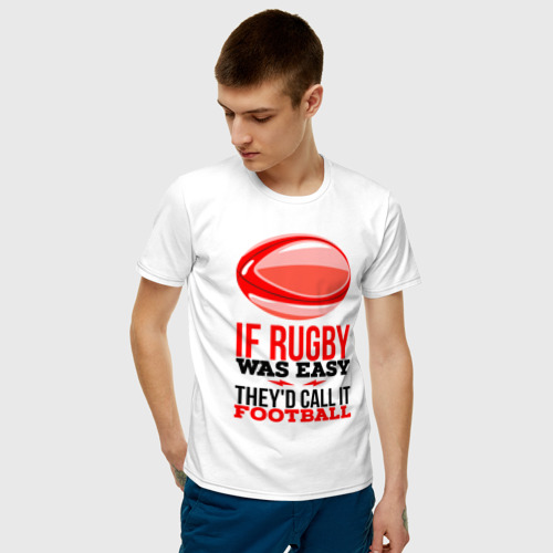 Мужская футболка с принтом Если бы регби было легким, его бы называли футболом, фото на моделе #1
